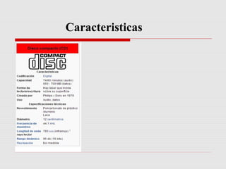 Caracteristicas
 