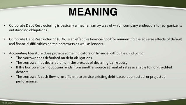 Corporate Debt Restructuring In India Corporate Debt Restructuring In India