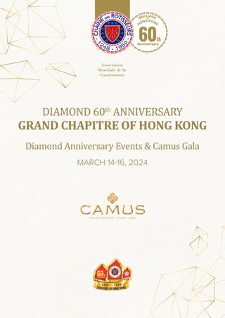 Diamond Anniversary Events & Camus Gala
 