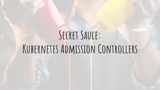 Magic of Kubernetes Sidecar Injection: Present and Future | PPT