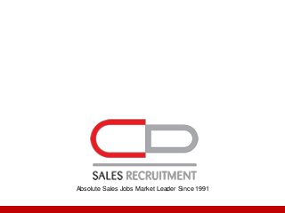 Absolute Sales Jobs Market Leader Since 1991
 