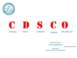 CDSCO .pptx The Central drug standard and control organization (CDSCO ...