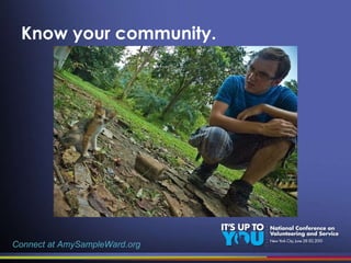 Know your community. Connect at AmySampleWard.org 