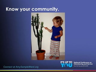 Know your community. Connect at AmySampleWard.org 