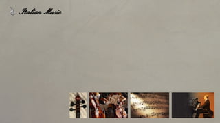 Italian Music
 