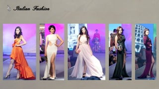 Italian Fashion
 