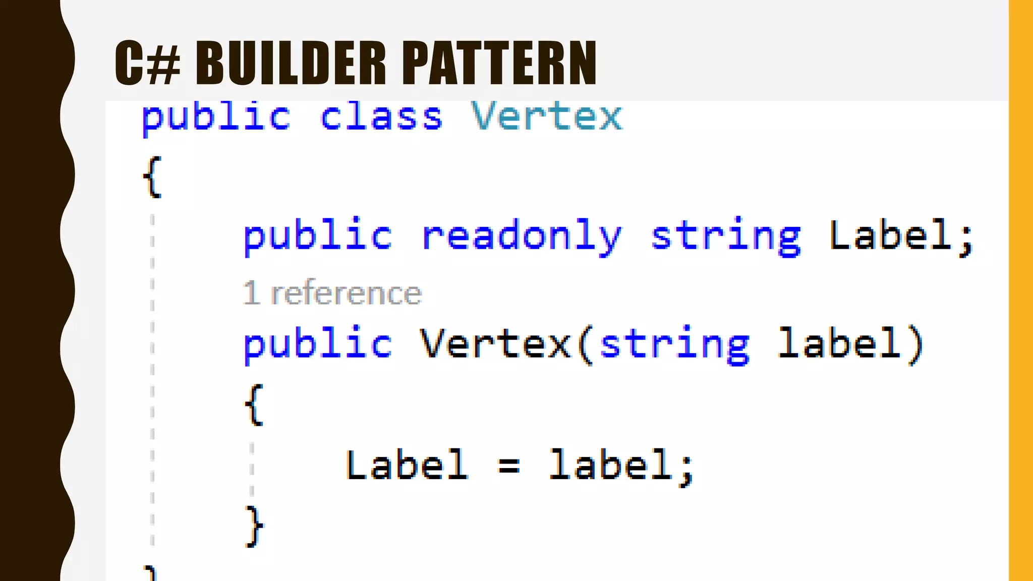 C# BUILDER PATTERN
 