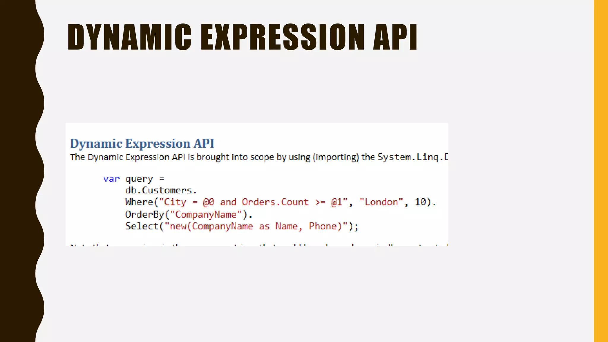 DYNAMIC EXPRESSION API
 