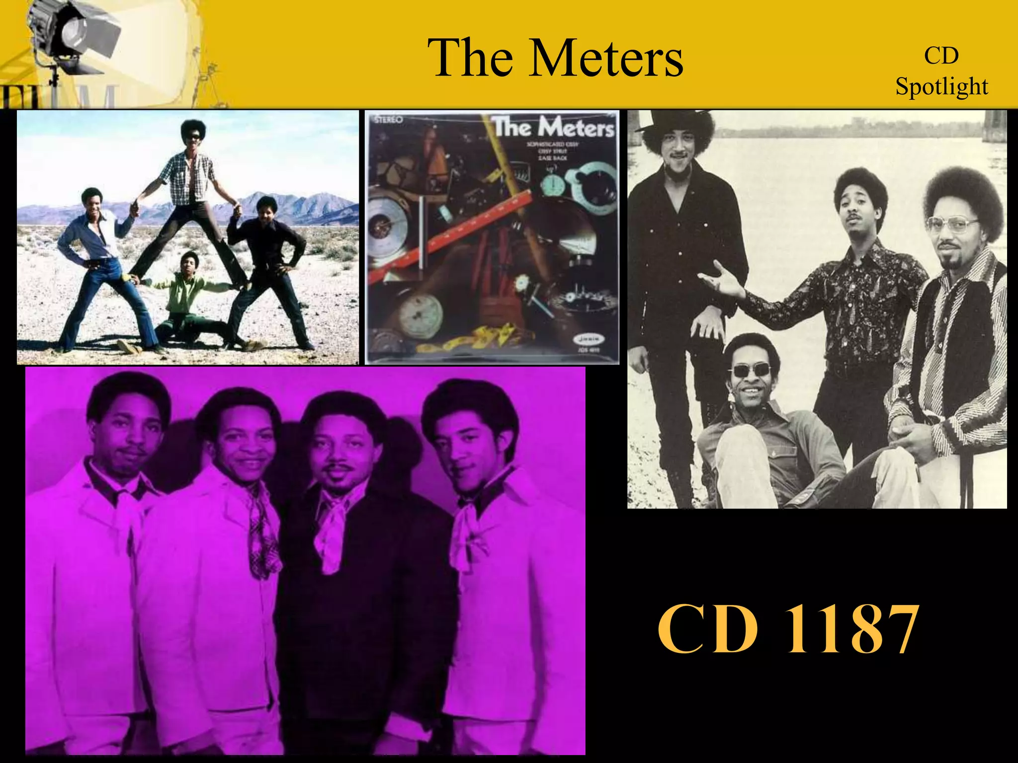 The Meters CDSpotlight CD 1187  