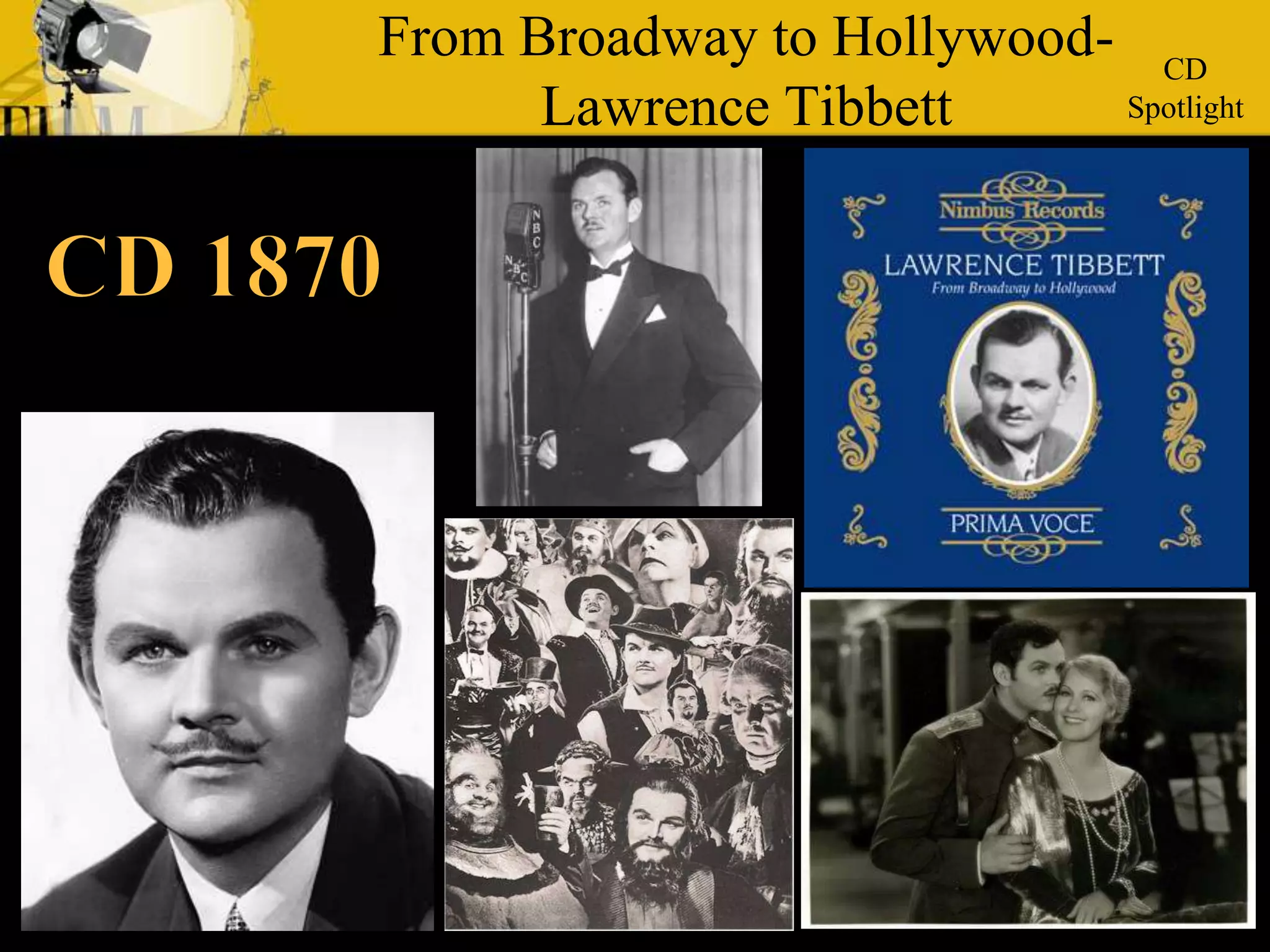 From Broadway to Hollywood-Lawrence Tibbett CDSpotlight CD 1870  