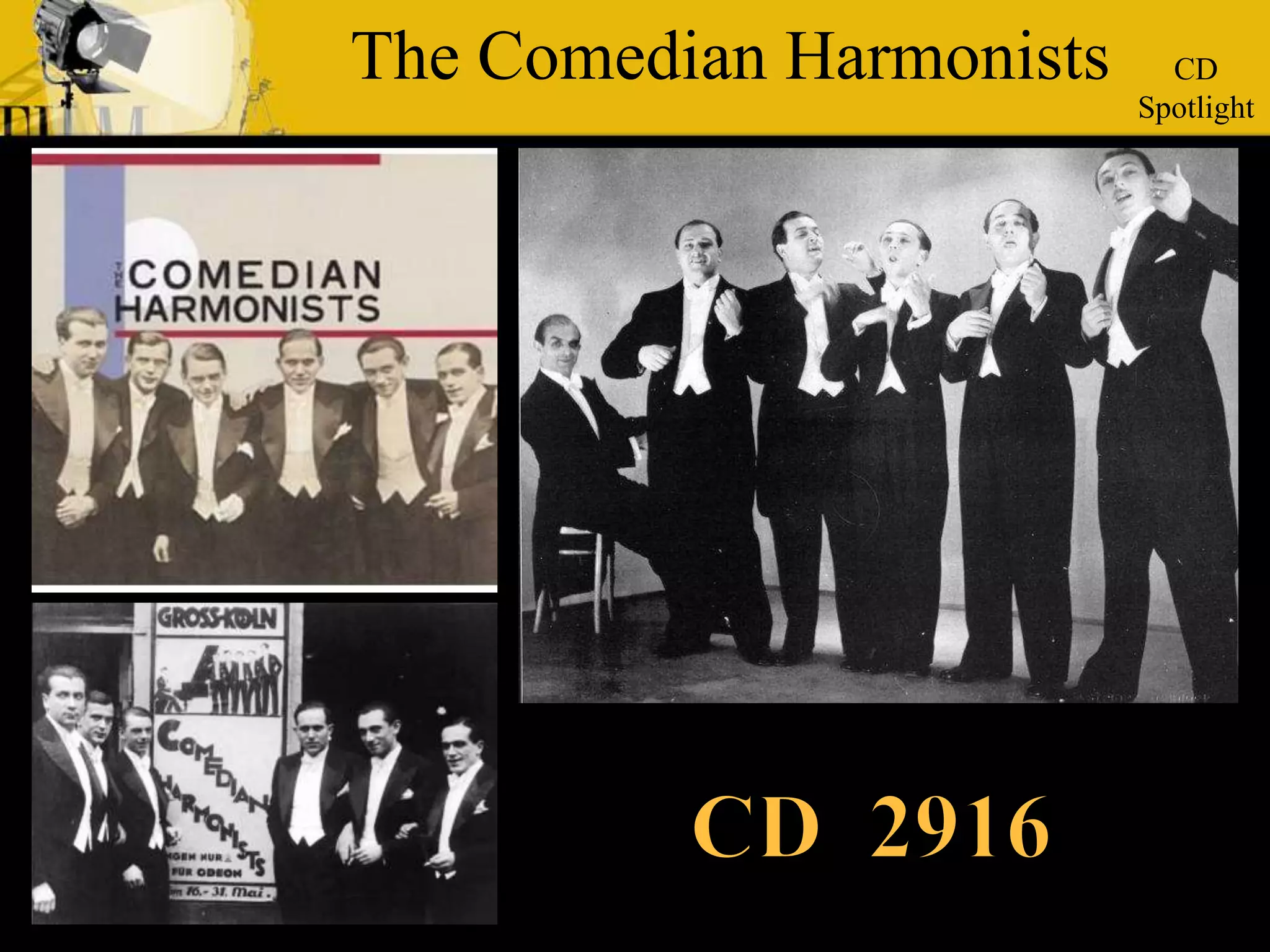The Comedian Harmonists  CDSpotlight CD  2916  