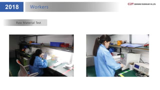 2018
Raw Material Test
Workers
 