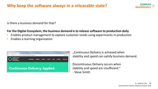 Enabling Continous Delivery in the Siemens Healthineers Digital ...