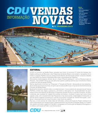 VENDAS
NOVASINFORMAÇÃO
N.º1 | FEVEREIRO.2015
ÍNDICE:
› Editorial
› CDU na Assembleia
Municipal
› CDU na Freguesia
de Lande...