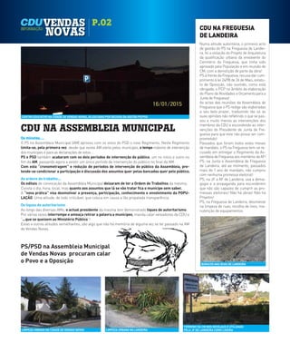 VENDAS
NOVASINFORMAÇÃO
P.02
Os minutos….
O PS na Assembleia Municipal (AM) aprovou com os votos do PSD o novo Regimento. N...