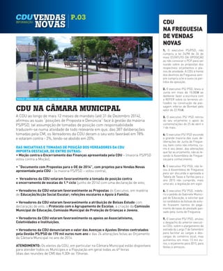 VENDAS
NOVASINFORMAÇÃO
P.03
DAS INICIATIVAS E TOMADAS DE POSIÇÃO DOS VEREADORES DA CDU
IMPORTA DESTACAR, DE ENTRE OUTRAS:
...