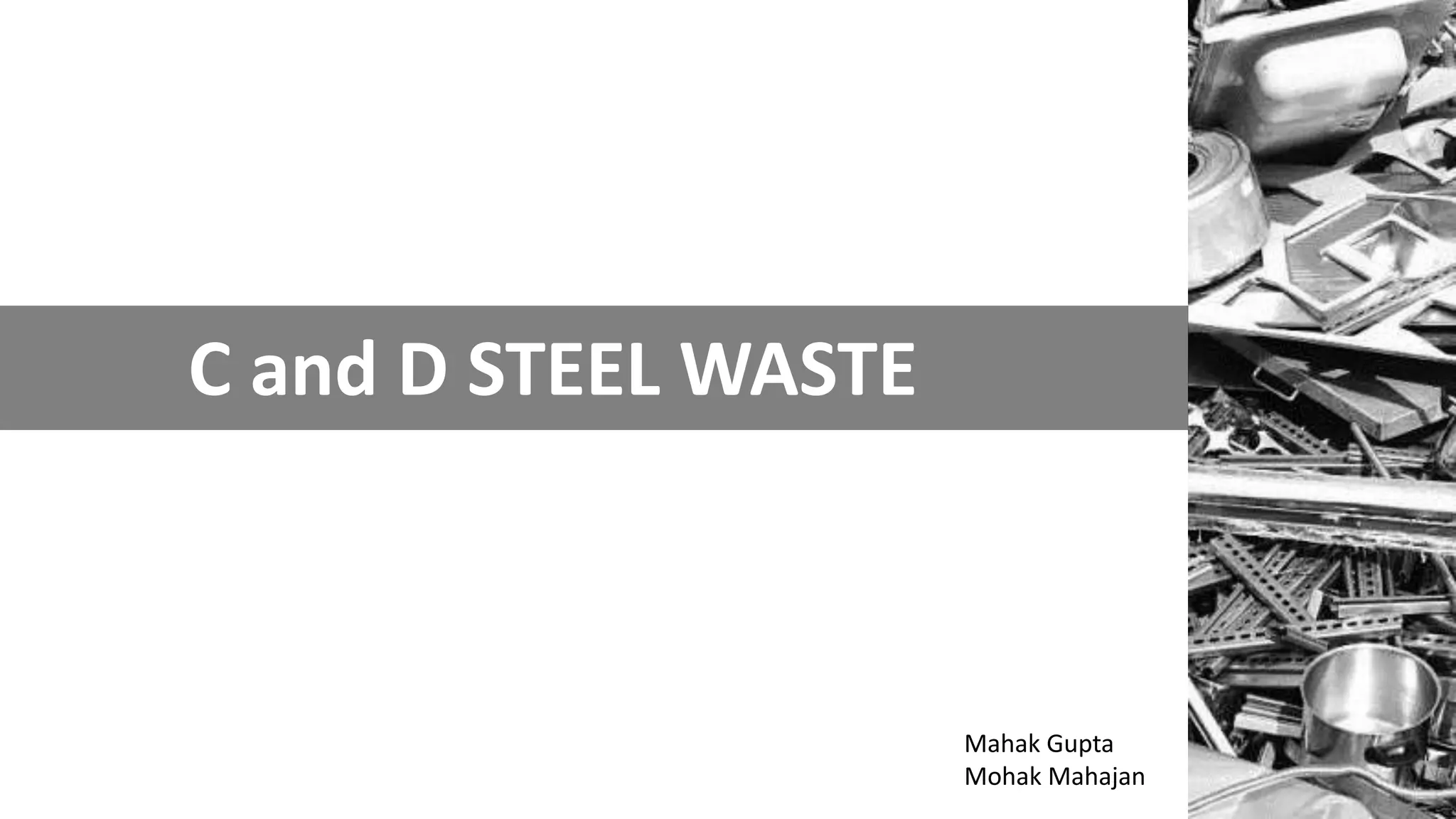 construction and demolition waste (steel)