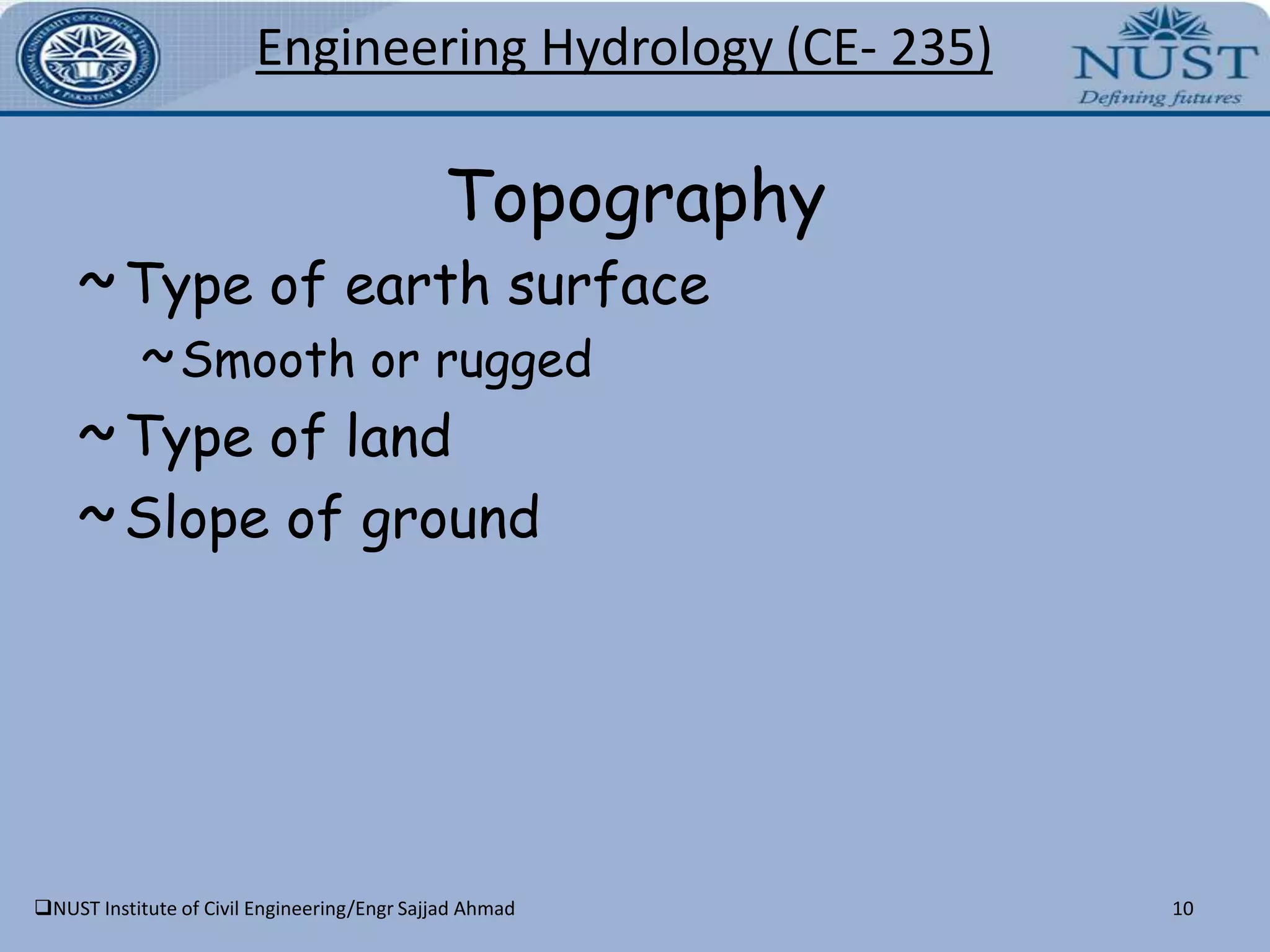 The flow through the permeable layer of earth surface