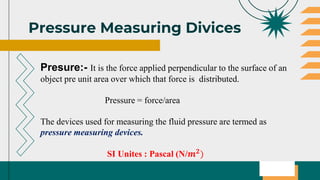 Devices Used For Measuring Pressure Of Fluids