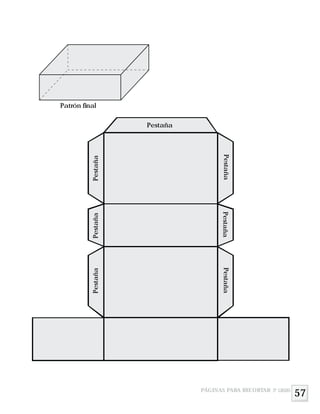 PÁGINAS PARA RECORTAR 3º GRADO
PestañaPestañaPestaña
Pestaña
PestañaPestañaPestaña
Patrón final
57
 