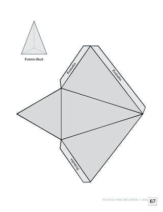 PÁGINAS PARA RECORTAR 3º GRADO
Pestaña
Pestaña
Pestaña
Patrón final
67
 
