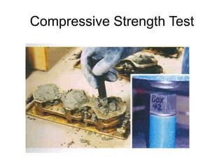 Compressive Strength Test
 