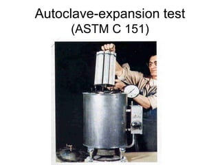 Autoclave-expansion test
(ASTM C 151)
 