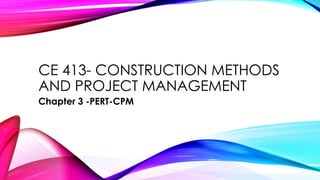 Construction Methods and Project Management | PPTX