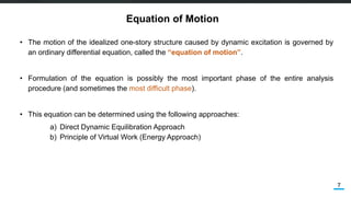 Comprehensive Structural Dynamics: Modeling and Equation of Motion for ...