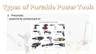 2. Pneumatic
‐ powered by compressed air
 