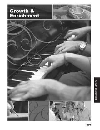 Growth & Enrichment




                      109
 