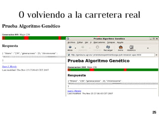 AJAX al alcance de todos La mayoría de los navegadores incluyen JavaScript. 