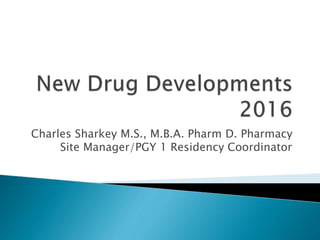 Charles Sharkey M.S., M.B.A. Pharm D. Pharmacy
Site Manager/PGY 1 Residency Coordinator
 