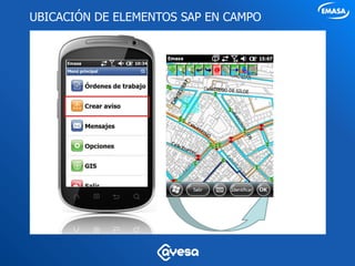 UBICACIÓN DE ELEMENTOS SAP EN CAMPO
 