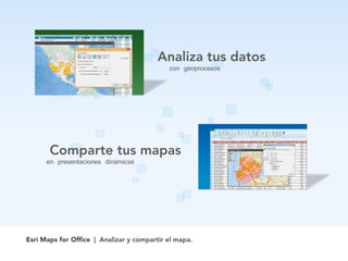 con geoprocesos
en presentaciones dinámicas
 