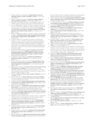 11. Pfukenyi DM, Monrad J, Mukaratirwa S: Epidemiology and control of
trematode infections in cattle in Zimbabwe: a review. J S Afr Vet Assoc
2005, 76(1):9–17.
12. Phillips SJ, Anderson RP, Schapire RE: Maximum entropy modeling of
species geographic distributions. Ecol Model 2006, 190:231–259.
13. Christensen JH, Christensen OB, Lopez P, Van Meijgaard E, Botzet M: The
HIRHAM 4 regional atmospheric climate model. Copenhagen: DMI; 1996.
14. Rae JGL, Aðalgeirsdóttir G, Edwards TL, Fettweis X, Gregory JM, Hewitt HT,
Lowe JA, Lucas-Picher P, Mottram RH, Payne AJ, Ridley JK, Shannon SR,
van de Berg WJ, van de Wal RSW, van den Broeke MR: Greenland
ice sheet surface mass balance: evaluating simulations and making
projections with regional climate models. The Cryosphere 2012,
6(6):1275–1294.
15. Mottram R, Aðalgeirsdóttir G, Boberg F, Lucas-Picher L, Stendel M, Christensen OB,
Christensen JH: Reconstructing the surface mass balance of the Greenland
ice sheet with the regional climate model HIRHAM5. Submitted to Annals of
Glaciology 2014.
16. Langen PL, Mottram RH, Christensen JH, Boberg F, Rodehacke CB,
Stendel M, van As D, Ahlstrøm AP, Mortensen J, Rysgaard S, Petersen D,
Svendsen KH, Aðalgeirsdóttir G, Cappelen J: Estimating and understanding
recent changes in the energy and freshwater budget for Godthåbsfjord
catchment with a 5 km regional climate model. EGU General Assembly 2014,
held 27 April - 2 May, 2014 in Vienna, Austria. http://adsabs.harvard.edu/abs/
2014EGUGA..16.6622L
17. Pedersen UB, Midzi N, Mduluza T, Soko W, Stensgaard AS, Vennervald BJ,
Mukaratirwa S, Kristensen TK: Modelling spatial distribution of snails
transmitting parasitic worms with importance to human and animal
health and analysis of distributional changes in relation to climate.
Geospat Health 2014, 8(2):335–343.
18. Chandiwana SK, Taylor P, Makura O: Prevalence and distribution of
Schistosoma mattheei in Zimbabwe. Ann Soc Belg Med Trop 1987,
67(2):167–172.
19. Shiff CJ, Coutts WCC, Yiannakis C, Holmes RW: Seasonal patterns in the
transmission of Schistosoma haematobium in Rhodesia, and its control
by winter application of molluscicide. Trans R Soc Trop Med Hyg 1979,
73(4):375–380.
20. Mukaratirwa S, Kristensen TK: A review on status of vector snails of urinary
schistosomiasis in Zimbabwe. In A status of research on Medical
Malariology in relation to Schistosomiasis in Africa: August 21 - 25th 1995;
Harare, Zimbabwe. Edited by Madsen HTK. Kristensen & P. Ndhlovu: Danish
Bilharziasis Laboratory; 1996:1197–1204.
21. Unganai LS: Historic and future climatic change in Zimbabwe. Climate Res
1996, 06(2):137–145.
22. Makura O, Kristensen TK: National freshwater snail survey of Zimbabwe.
In: The tenth international malocological congress1991; Tübingen, Germany:
University of Tübingen Press 227-232.
23. Coulibaly G, Madsen H: Seasonal density fluctuations of intermediate hosts
of schistosomes in two streams in Bamako, Mali. J African zoology - Revue de
zoologie Africaine 1990, 104(3):201–212.
24. Brown DS, Kristensen TK: A field guide to African freshwater snail, southern
African species. In Danish Bilharziasis Laboratory publication number. 383rd
edition. Charlottenlund, Denmar: Danish Bilharziasis Laboratory; 1989.
25. Lucas-Picher P, Wulff-Nielsen M, Christensen JH, Aðalgeirsdóttir G, Mottram R,
Simonsen SB: Very high resolution regional climate model simulations
over Greenland: Identifying added value. Journal of Geophysical Research:
Atmospheres 2012, 117(D2):D02108.
26. Nakicenovic N, Swart R: Special report on emissions scenarios: a special report
of Working Group III of the Intergovernmental Panel on Climate Change.
Cambridge; New York: Cambridge University Press; 2000.
27. Pfukenyi DM, Mukaratirwa S, Willingham AL, Monrad J: Epidemiological
studies of Fasciola gigantica infections in cattle in the highveld and
lowveld communal grazing areas of Zimbabwe. Onderstepoort J Vet Res
2006, 73(1):37–51.
28. Hijmans RJ, Cameron SE, Parra JL, Jones PG, Jarvis A: Very high resolution
interpolated climate surfaces for global land areas. Int J Climatol 2005,
25(15):1965–1978.
29. Hijmans R, Guarino L, Cruz M, Rojas E: Computer tools for spatial analysis
of plant genetic resources data: 1 DIVA-GIS. Plant Genet Resour Newsl
2001, 127:15–19.
30. Ramírez J, Bueno-Cabrera A: Working with climate data and niche modeling I.
Creation of bioclimatic variables. In International Center for Tropical Agriculture
(CIAT), Cali, Colombia. 2009:1–6. available at: http://www.ccafs-climate.org/down-
loads/docs/Ramirez_Bueno-Cabrera_2009_tutorial_bcvars_creation.pdf.
31. Merow C, Smith MJ, Silander JA: A practical guide to MaxEnt for modeling
species' distributions: what it does, and why inputs and settings matter.
Ecography 2013, 36:1058–1069.
32. Liu C, Berry PM, Dawson TP, Pearson RG: Selecting thresholds of occurrence
in the prediction of species distributions. Ecography 2005, 28(3):385–393.
33. Hu J, Jiang Z: Climate Change Hastens the Conservation Urgency of an
Endangered Ungulate. PLoS One 2011, 6(8):e22873.
34. Taylor P, Makura O: Prevalence and distribution of schistosomiasis in
Zimbabwe. Ann Trop Med Parasitol 1985, 79(3):287–299.
35. Swets JA: Measuring the Accuracy of Diagnostic Systems. Science 1988,
240(4857):1285–1293.
36. Pearson RG, Raxworthy CJ, Nakamura M, Townsend Peterson A:
Predicting species distributions from small numbers of occurrence
records: a test case using cryptic geckos in Madagascar. J Biogeogr
2007, 34(1):102–117.
37. Conway D, Hanson C, Doherty R, Persechino A: GCM simulations of the
Indian Ocean dipole influence on East African rainfall: Present and
future. Geophysical Research Letters 2007, 34(3):L03705.
38. Giannini A, Biasutti M, Held I, Sobel A: A global perspective on African
climate. Clim Change 2008, 90(4):359–383.
39. Christensen JH, Kumar KK, Aldrian E, An S-I, Cavalcanti IFA, Castro M, Dong W,
Goswami P, Hall A, Kanyanga JK, Kitoh A, Kossin J, Lau N-C, Renwick J,
Stephenson DB, Xie S-P, Zhou T: Climate phenomena and their relevance
for future regional climate change. United Kingdom and New York, NY,
USA: Cambridge University Press, Cambridge; 2013.
40. Appleton CC: Review of literature on abiotic factors influencing the
distribution and life cycles of bilharziasis intermediate host snails.
Malacological Review 1978, 11:1–25.
41. Shiff CJ: Studies on bulinus (physopsis) globosus in Rhodesia. I The
influence of temperature on the intrinsic rate of natural increase.
Ann Trop Med Parasitol 1964, 58:94–115.
42. Woolhouse MEJ, Chandiwana SK: Population dynamics model for Bulinus
globosus, intermediate host for Schistosoma haematobium, in river
habitats. Acta Trop 1990, 47(3):151–160.
43. McCreesh N, Booth M: Challenges in predicting the effects of climate
change on Schistosoma mansoni and Schistosoma haematobium
transmission potential. Trends Parasitol 2013, 29(11):548–555.
44. Malek EA: Factors conditionning the habitat of bilharziasis intermediate
hosts of the family of Planorbidae. Bull Wld Hlth Org 1958, 18:785–818.
45. Lange CN, Kristensen TK, Madsen H: Gastropod diversity, distribution and
abundance in habitats with and without anthropogenic disturbances in
Lake Victoria, Kenya. Afr J Aquat Sci 2013, 38(3):295–304.
46. Batjes NH: ISRIC-WISE derived soil properties on a 5 by 5 arc-minutes
global grid (ver. 1.2). In Report 2012/01 ISRIC-World Soil Information (with
data set, available at www.isric.org). The Netherlands: Wageningen; 2012:52.
47. Stensgaard AS, Jørgensen A, Kabaterina NB, Rahbek C, Kristensen TK:
Modelling freshwater snail habitat suitability and areas of potential
snail-borne diesase transmission in Uganda. Geospat Health 2006,
1:93–104.
48. Valencia-Lopez N, Malone JB, Carmona CG, Velasquez LE: Climate-based
risk models for Fasciola hepatica in Colombia. Geospat Health 2012,
6(3):67–85.
49. Madsen H, Frandsen F: The spread of freshwater snails including those of
medical and veterinary importance. Acta Trop 1989, 46(3):139–146.
50. Boag D: Dispersal in pond snails: potential role of waterfowl. Can J Zool
1986, 64(4):904–909.
51. Mienis H: Bulinus truncatus in a temporary pool near Ramlah: an example
of aerial distribution. Levantina 1977, 9:90.
52. Rees W: The aerial dispersal of Mollusca. J Molluscan Stud 1965,
36(5):269–282.
53. Appleton C, Madsen H: Human schistosomiasis in wetlands in southern
Africa. Wetlands Ecol Manage 2012, 20(3):253–269.
Pedersen et al. Parasites & Vectors (2014) 7:536 Page 12 of 12
 