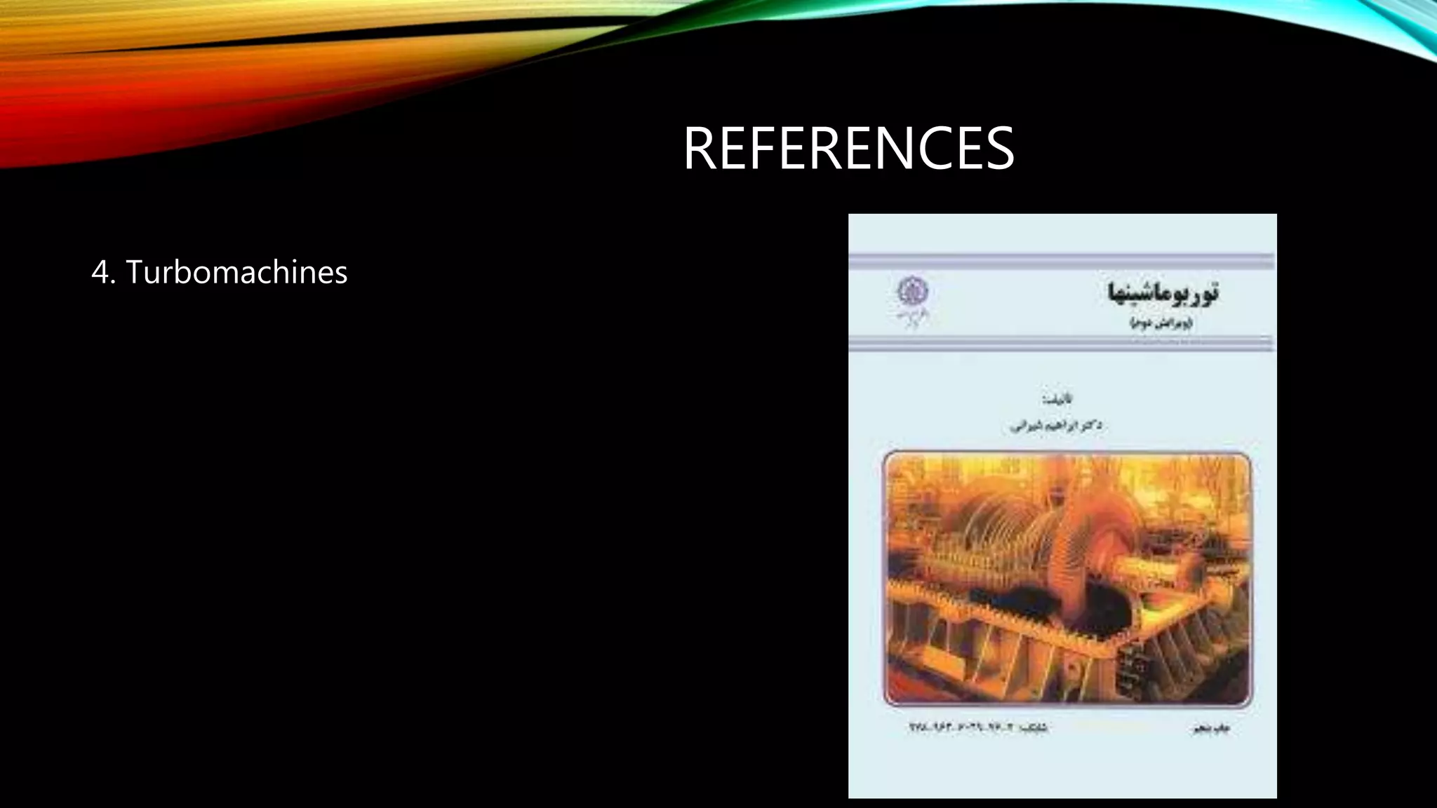 REFERENCES
4. Turbomachines
 
