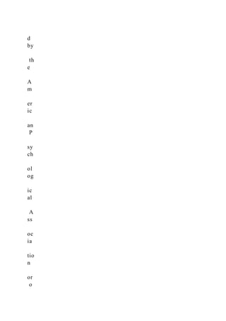 d
by
th
e
A
m
er
ic
an
P
sy
ch
ol
og
ic
al
A
ss
oc
ia
tio
n
or
o
 