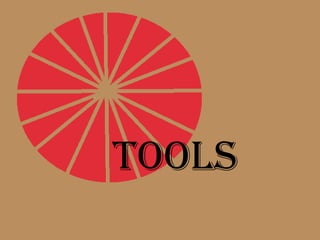 tools
 