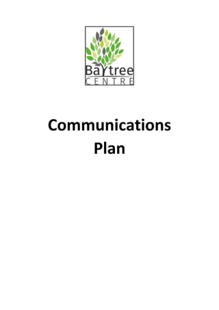 Communications
Plan
 