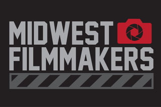 MIDWEST
Filmmakers
 
