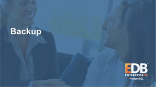 Slide Title
Add Your Own Subtitle Here
PostgreSQL
Backup
 