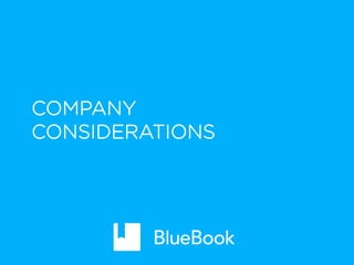 COMPANY
CONSIDERATIONS
 