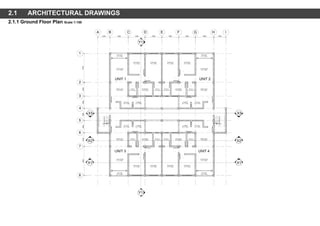 2.1.1 Ground Floor Plan Scale 1:150
2.1 ARCHITECTURAL DRAWINGS
 