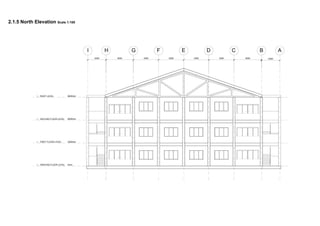 2.1.5 North Elevation Scale 1:100
 