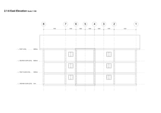2.1.6 East Elevation Scale 1:100
 