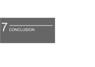CONCLUSION7
 