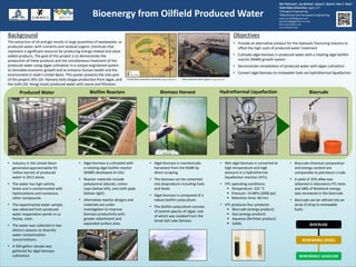 Bioenergy from Oilfield Produced Water
Ben Peterson1, Jay Barlow1, Jason C. Quinn2, Ron C. Sims1
Utah State University Logan, UT
1Biological Engineering
2Mechanical and Aerospace Engineering
peterson.b1993@gmail.com
jay.barlow@aggiemail.usu.edu
jason.quinn@usu.edu
ron.sims@usu.edu
Background
• Algal biomass is cultivated with
a rotating algal biofilm reactor
(RABR) developed at USU.
• Reactor materials include
polystyrene (above), cotton
rope (below left), and cloth pads
(below right).
• Alternative reactor designs and
materials are under
investigation to improve
biomass productivity with
greater attachment and
expanded surface area.
Produced Water
• Industry in the Uintah Basin
generated approximately 93
million barrels of produced
water in 2013 alone.
• The water has high salinity
levels and is contaminated with
hydrocarbons and numerous
other compounds.
• The experimental water sample
was obtained from produced
water evaporation ponds in La
Pointe, Utah.
• The water was collected in two
distinct seasons to diversify
water contamination
concentrations.
• A 500-gallon sample was
gathered for algal biomass
cultivation.
Uintah Basin petroleum resources (image: ShaleExperts) Utah produced water lagoon (image: Marc Silver)
Biofilm Reactors Hydrothermal LiquefactionBiomass Harvest Biocrude
Objectives
• Provide an alternative product for the hydraulic fracturing industry to
offset the high costs of produced water treatment
• Cultivate algal biomass in produced water with a rotating algal biofilm
reactor (RABR) growth system
• Demonstrate remediation of produced water with algae cultivation
• Convert algal biomass to renewable fuels via hydrothermal liquefaction
• Algal biomass is mechanically
harvested from the RABR by
direct scraping.
• The biomass can be converted
into bioproducts including fuels
and feeds.
• Algal biomass is composed of a
robust biofilm polyculture.
• The biofilm polyculture consists
of several species of algae, one
of which was isolated from the
Great Salt Lake (below).
• Wet algal biomass is converted at
high temperature and high
pressure in a hydrothermal
liquefaction reaction (HTL).
• HTL operating conditions:
 Temperature: 325 °C
 Pressure: 14 MPa (2000 psi)
 Retention time: 60 min
• HTL produces four products:
 Biocrude (energy product)
 Gas (energy product)
 Aqueous (fertilizer product)
 Solids
• Biocrude chemical composition
and energy content are
comparable to petroleum crude.
• A yield of 35% afdw was
obtained in laboratory HTL tests
and 58% of feedstock energy
was recovered in the biocrude.
• Biocrude can be refined into an
array of drop-in renewable
fuels:
BIOCRUDE
RENEWABLE DIESEL
RENEWABLE GASOLINE
The extraction of oil and gas results in large quantities of wastewater, or
produced water, with nutrients and residual organic chemicals that
represent a significant resource for producing energy-related and value
added products. The goal of this project is to demonstrate the
production of these products and the simultaneous treatment of the
produced water using algae cultivation in a unique engineered system
to stimulate economic growth and to enhance human health and the
environment in Utah’s Uintah Basin. This poster presents the USU part
of the project; BYU (Dr. Hansen) tests biogas production from algae, and
the UofU (Dr. Hong) treats produced water with ozone and filtration.
 