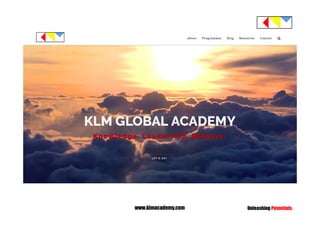 We help people and organizations
to become their best.
www.klmacademy.com
 