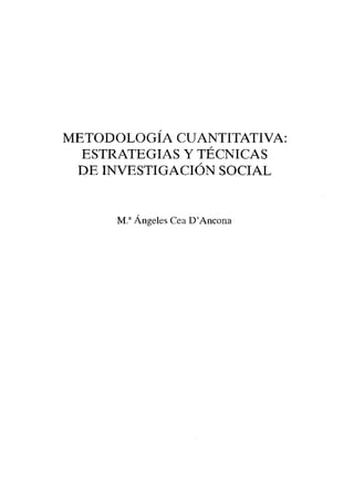 metodología cuantitativa Cea d-ancona-cap-3-y-4